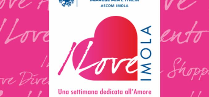 I LOVE IMOLA – una settimana dedicata all’amore