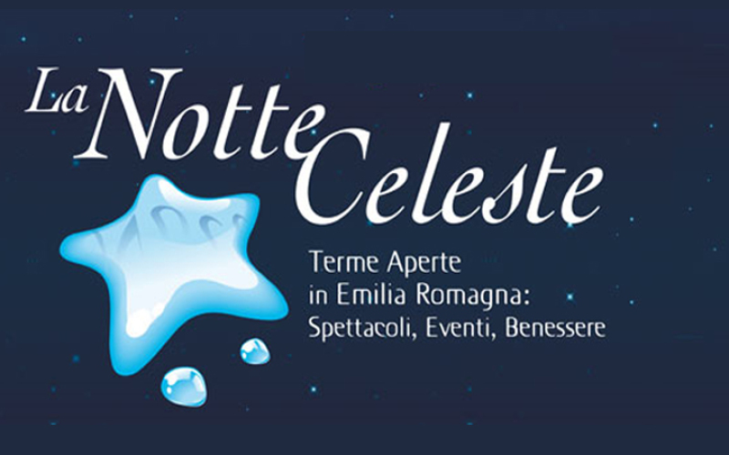 “La Notte Celeste” 13 giugno 2015 – Evento Terme Emilia Romagna