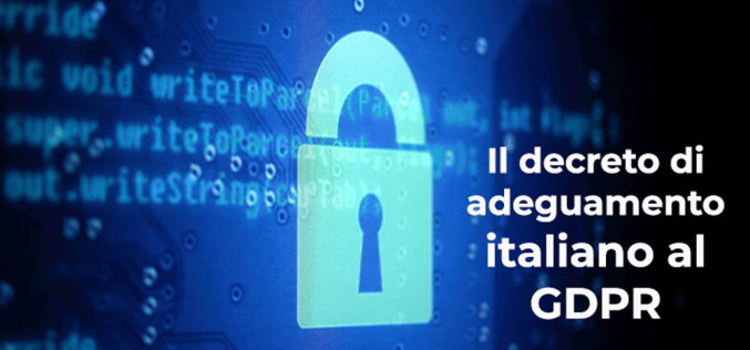 Privacy, pubblicato il decreto attuativo di armonizzazione delle regole sulla protezione dei dati personali