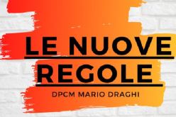 LE NUOVE REGOLE DEL DPCM DI MARIO DRAGHI